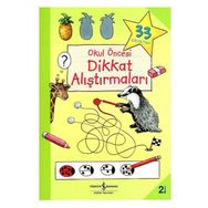 +4 Yaş Okul Öncesi Dikkat Alıştırmaları-İş Bankası Yayınları