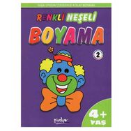 +4 Yaş Renkli Neşeli Boyama 2 Pinokyo Yayınları