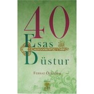 40 Esas Düstur - Ferhat Özbadem