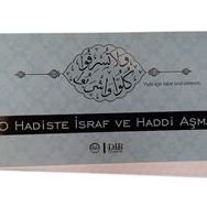40 Hadiste İsraf ve Haddi Aşmak - Kolektif