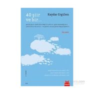 40 Şiir ve Bir - Haydar Ergülen