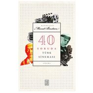 40 Soruda Türk Sineması - Mesut Bostan