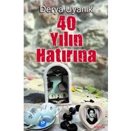40 Yılın Hatırına Derya Uyanık