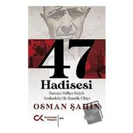 47 Hadisesi - Osman Şahin