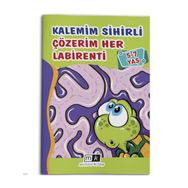 5-7 Yaş Kalemim Sihirli Çözerim Her Labirenti Mirhan Kitap
