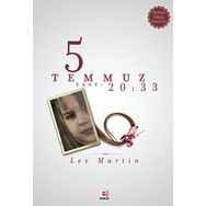 5 TEMMUZ SAAT 20.33 - LEE MARTIN