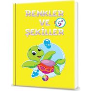 5+ Yaş Renkler ve Şekiller - Beyaz Pusula Yayıncılık