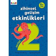 +5 Yaş Zihinsel Gelişim Etkinlikleri Seviye 2 - Eolo Yayınları