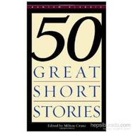 50 Great Short Stories - Milton Crane