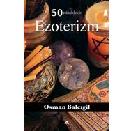 50 Maddede Ezoterizm - Osman Balcıgil