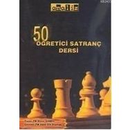 50 ÖĞRETICI SATRANÇ DERSI - STEVE GIDDINS