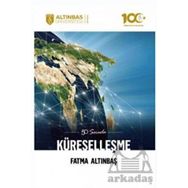 50 Soruda Küreselleşme - Fatma Altınbaş