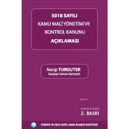 5018 SAYILI KAMU MALI YÖNETİMİ VE KONTROL KANUNU AÇIKLAMASI - NECIP TURGUTER