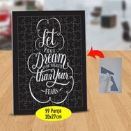 538768569 Let Your Dream Yazılı 99 Parça Puzzle Yapboz Tablo