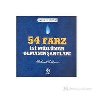 54 FARZ - İYI MÜSLÜMAN OLMANIN ŞARTLARI - MEHMET DIKMEN
