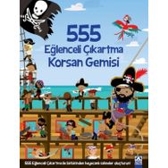 555 Eğlenceli Çıkartma - Korsan Gemisi - Altın Kitaplar