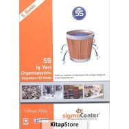 5S İş Yeri Organizasyonu Uygulayıcı El Kitabı - Yılmaz Altaş