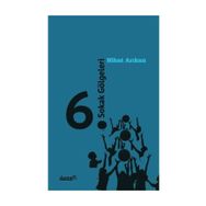 6. Sokak Gölgeleri / Nihat Arıkan