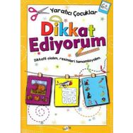 +6 Yaş Yaratıcı Çocuklar Dikkat Ediyorum-Kukla Yayınları