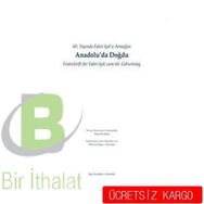 60. Yaşında Fahri Işık’a armağan - Anadolu’da Doğdu - Festschrift für Fahri Işık Zum 60. Geburtstag - Taner Korkut
