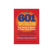 601 Words You Need to Know to Pass Your Exam (Barron's 601 Words You Need to Know to Pass Your Exam) - Murray Bromberg