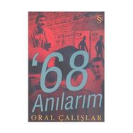 68 ANILARIM - ORAL ÇALIŞLAR