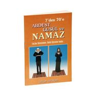 7' DEN 70' E ABDEST GUSÜL VE NAMAZ / KOD: 011 - ÇANTA BOY KUŞE KAĞIT) FATIHA SURESINDEN DUHA SURESINE KADAR - F. CEMIL COŞKUN