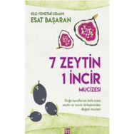 7 Zeytin 1 İncir Mucizesi - Esat Başaran