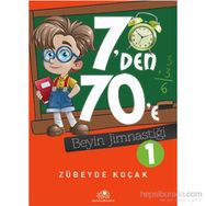 7’den 70’e Beyin Jimnastiği - 1 - Zübeyde Koçak