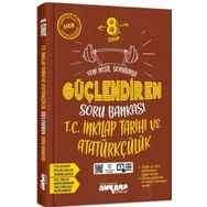 8. Sınıf LGS T.C. İnkılap Tarihi ve Atatürkçülük Güçlendiren Soru Bankası Ankara Yayıncılık