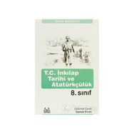 8. SINIF T.C. İNKILAP TARIHI VE ATATÜRKÇÜLÜK KONU ANLATIMLI - GÜLNİHAL ÇEVİK, GAMZE ERCAN