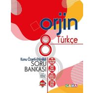 8. Sınıf Türkçe Orjin Etkinlikli Konu Özetli Soru Bankası - Gama Okul Yayınları