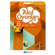 8.Sınıflar İçin Akıl Oyunları-Bilgi Küpü Yayınları