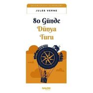 80 Günde Dünya Turu - Salon Çocuk Klasikleri