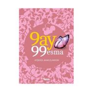 9 Ay 99 Esma - Ayşegül Akakuş Akgün