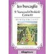 9 NUMARALI OTOBÜSLE CENNET'E BIR SEVGI YOLCULUĞU - LEO BUSCAGLIA