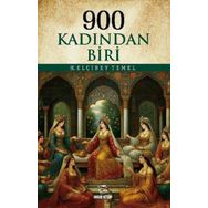 900 KADINDAN BIRI - ELÇI BEY