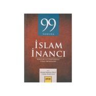 99 SORUDA İSLAM İNANCI - AHMET MAHMUT ÜNLÜ