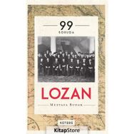 99 Soruda Lozan - Mustafa Budak