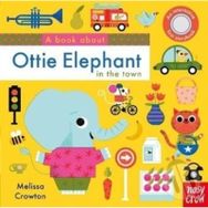 A Book About Ottie Elephant In The Town-Nosy Crow Publishing