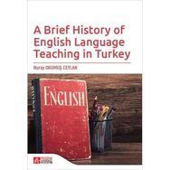 A Brief History Of English Language Teaching İn Turkey - Pegem Akademi Yayıncılık