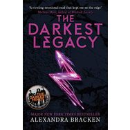 A Darkest Minds Novel: Book 4 The Darkest Legacy