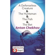 A Defenseless Creature The Huntsman The Fish The Bet English Story Series A2 Stage 2-Gece Kitaplığı