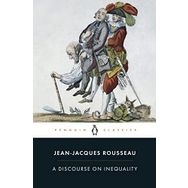 A Discourse on Inequality - Jean-Jacques Rousseau
