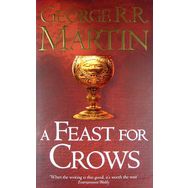A Feast for Crows -Book 4 - G.R.R. Martin
