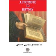 A Footnote To History - Robert Louis Stevenson