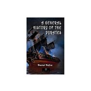 A General History Of The Pyrates - Daniel Defoe