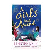 A Girl’s Best Friend - Lindsey Kelk