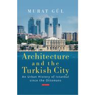 A History of Ottoman Architecture - Godfrey Goodwin