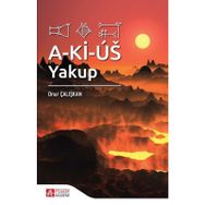A-Kİ-US: Yakup Onur Çalışkan Pegem Akademi Yayıncılık